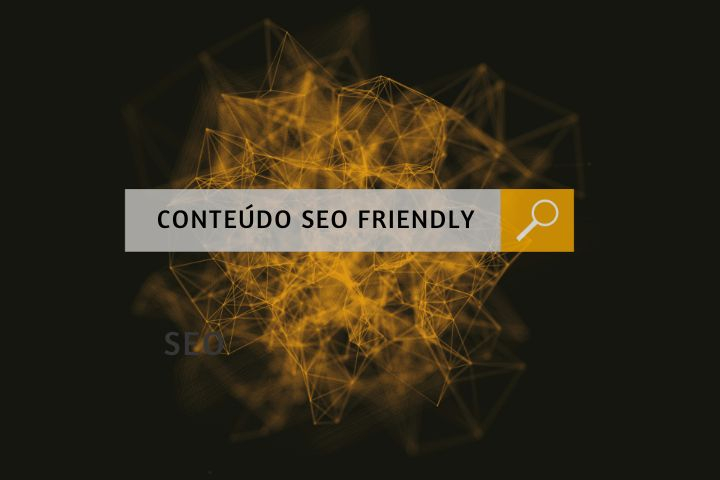 Como Criar Conteúdo SEO Friendly?